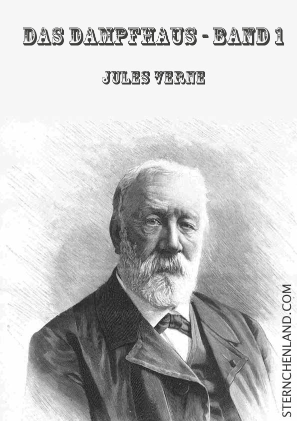 Das Dampfhaus - Band 1 - Jules Verne