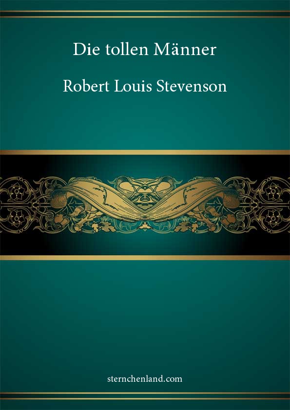 Die tollen Männer - Robert Louis Stevenson